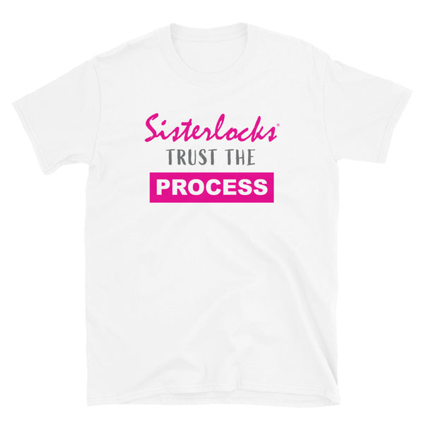 Sisterlocks "Trust The Process" - Softstyle T-Shirt (White)