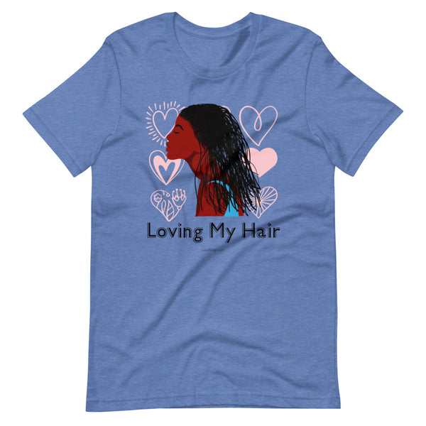 "Loving My Hair" T-shirt